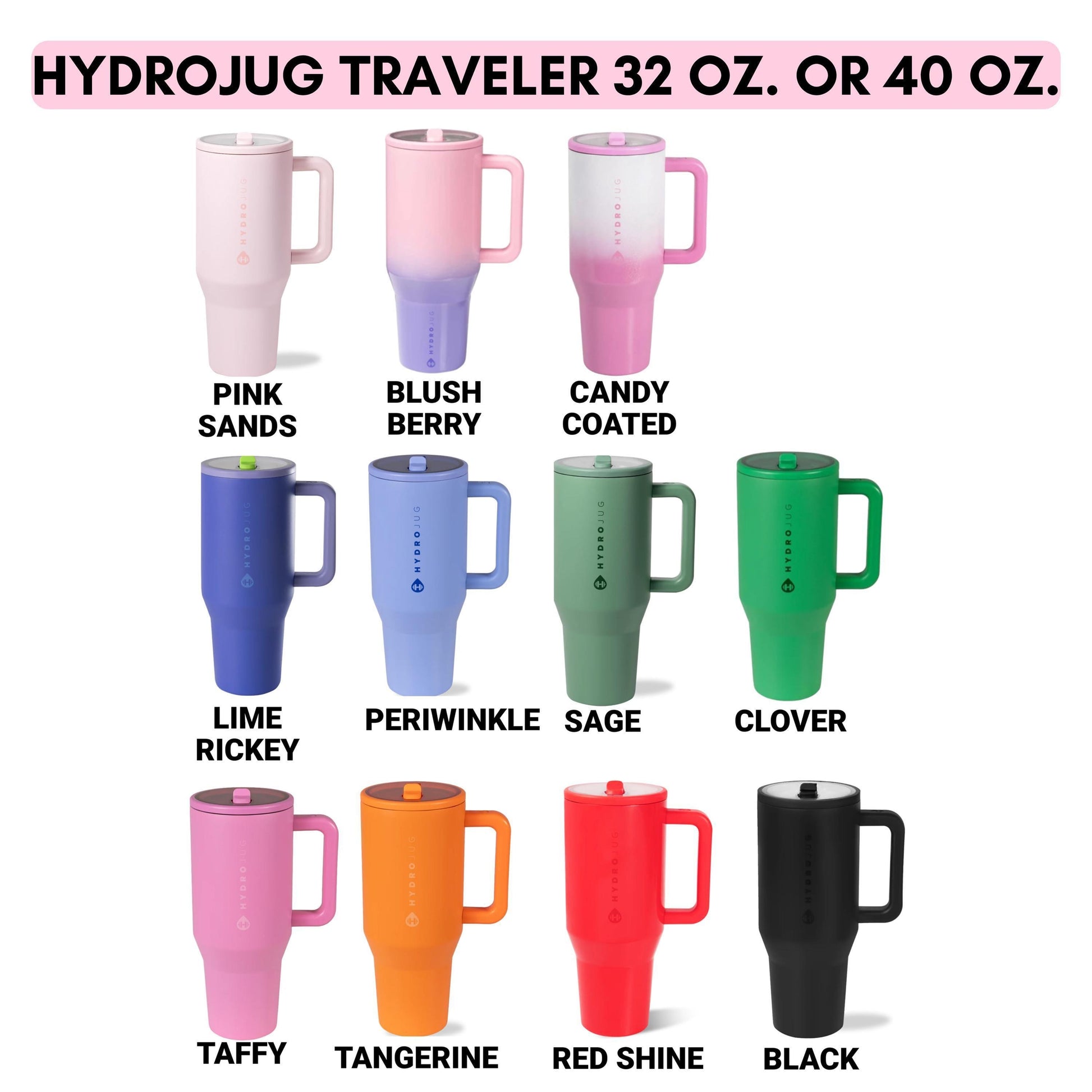 a collection of colorful, 32-ounce or 40-ounce travel mugs in various pastel shades, including pink, purple, blue, green, lime, periwinkle, sage, clover, taffy, tangerine, red shine, and black.