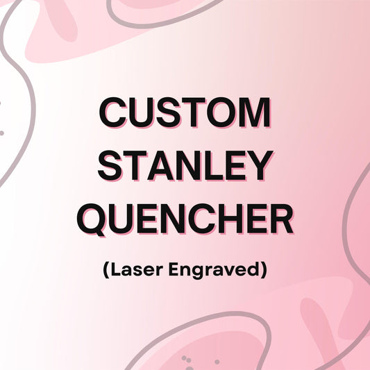 Engraved Stanley Quencher - Custom Laser Cup | Personalized Tumbler Gift